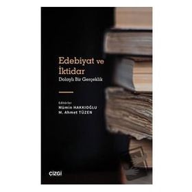 Edebiyat ve İktidar - Kolektif