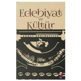 Edebiyat ve Kültür - Ahmet Köklügiller