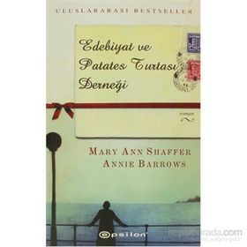 Edebiyat ve Patates Turtası Derneği - Mary Ann Shaffer Annie Barrows