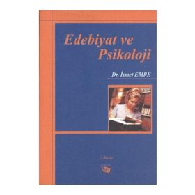 EDEBIYAT VE PSIKOLOJI - İSMET EMRE