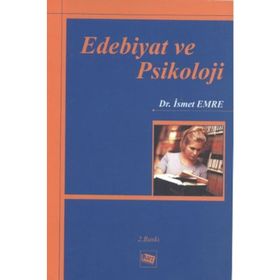 EDEBIYAT VE PSIKOLOJI - İSMET EMRE