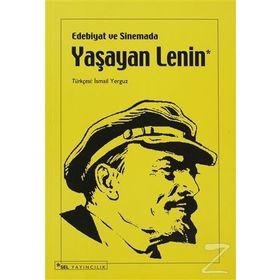 EDEBIYAT VE SINEMADA YAŞAYAN LENIN - KOLEKTIF