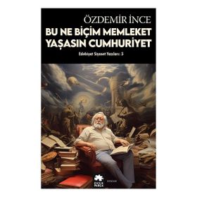 Edebiyat ve Siyaset Yazıları: 3 Eksik Parça Yayınları