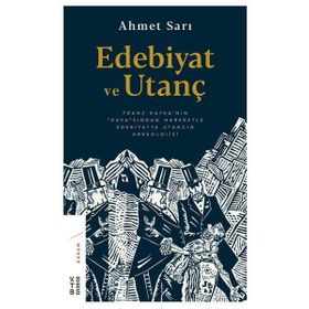 Edebiyat Ve Utanç - Ahmet Sarı