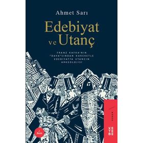 Edebiyat Ve Utanç - Ahmet Sarı