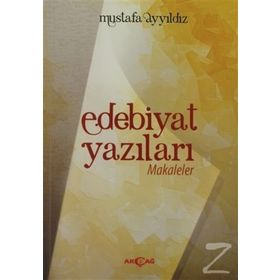 EDEBIYAT YAZILARI MAKALELER - MUSTAFA YILDIZ