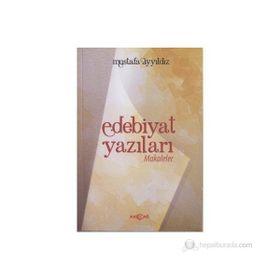 EDEBIYAT YAZILARI MAKALELER - MUSTAFA YILDIZ
