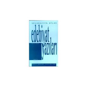 EDEBIYAT YAZILARI - SELAHATTIN HILAV