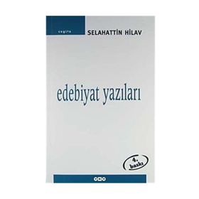 EDEBIYAT YAZILARI - SELAHATTIN HILAV