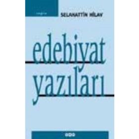 EDEBIYAT YAZILARI - SELAHATTIN HILAV