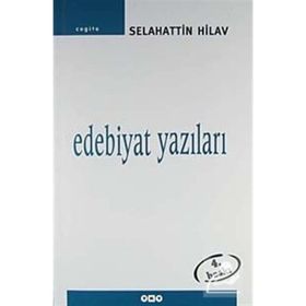 EDEBIYAT YAZILARI - SELAHATTIN HILAV