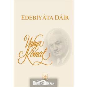 EDEBIYATA DAIR - YAHYA KEMAL BEYATLI