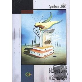 EDEBIYATA DEVKÎ Û SOSYALÎZASYON - GENEL