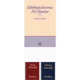 Edebiyatçılarımız Ne Diyorlar - İletişim Yayınları