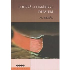 EDEBİYATI HAKIKIYYE DERSLERI - ALI KEMAL