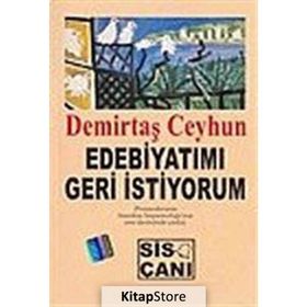 Edebiyatımı Geri İstiyorum - Demirtaş Ceyhun