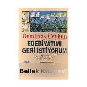 Edebiyatımı Geri İstiyorum - Demirtaş Ceyhun