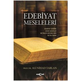 EDEBİYATIMIZ 2 YAZARLAR, MESELELER - SEMA UĞURCAN