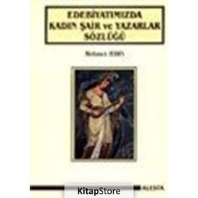 Edebiyatımızda Kadın Şair ve Yazarlar Sözlüğü - Mehmet Aydın