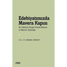 Edebiyatımızda Mavera Kapısı Büşra Sürgit