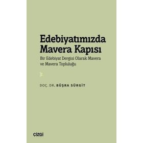 Edebiyatımızda Mavera Kapısı Büşra Sürgit