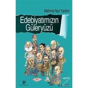 Edebiyatımızın Güleryüzü - Mehmet Nuri Yardım
