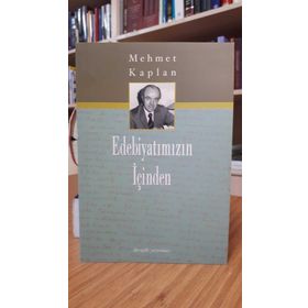 Edebiyatımızın İçinden - Mehmet Kaplan