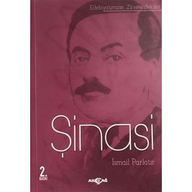 Edebiyatımızın Zirvesindekiler - Şinasi - Prof. Dr. Şerif Aktaş