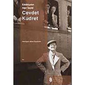 EDEBİYATIN AĞIR İŞÇİSİ CEVDET KUDRET - ADNAN ÖZYALÇINER