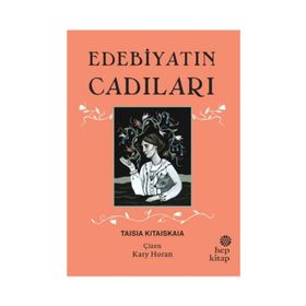 Edebiyatın Cadıları - Taisia Kitaiskaia