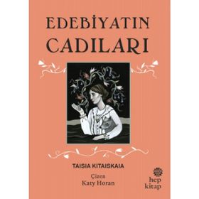 Edebiyatın Cadıları - Taisia Kitaiskaia