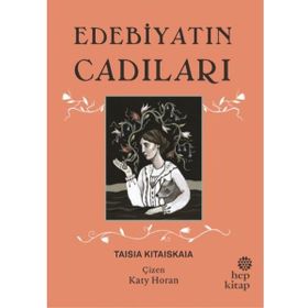 Edebiyatın Cadıları - Taisia Kitaiskaia