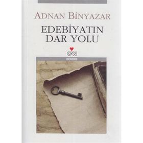 Edebiyatın Dar Yolu - Adnan Binyazar