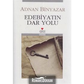 Edebiyatın Dar Yolu - Adnan Binyazar