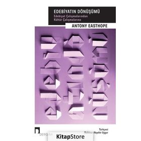 Edebiyatın Dönüşümü - Antony Easthope