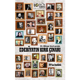 Edebiyatın Kırk Çınarı - kollektif