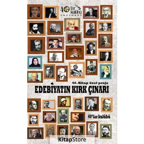 Edebiyatın Kırk Çınarı - kollektif