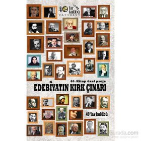 Edebiyatın Kırk Çınarı - kollektif