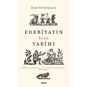 Edebiyatın Kısa Tarihi - John Sutherland