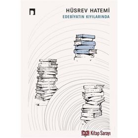 Edebiyatın Kıyılarında - Hüsrev Hatemi