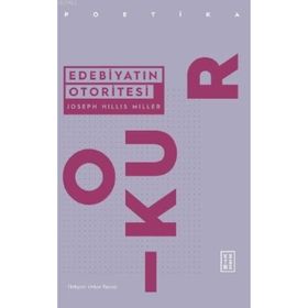 Edebiyatın Otoritesi - Ketebe Yayınları