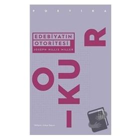 Edebiyatın Otoritesi - Ketebe Yayınları