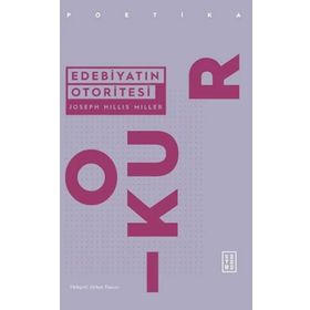 Edebiyatın Otoritesi - Ketebe Yayınları