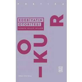 Edebiyatın Otoritesi - Ketebe Yayınları