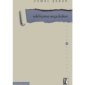 Edebiyatın Sırça Kulesi - Cemal Şakar