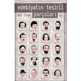Edebiyatın Tesirli Parçaları - Ali Lidar