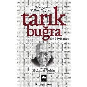 Edebiyatın Yolları Taştan - Tarık Buğra