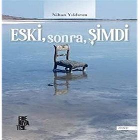 Edebiyatist Eski Sonra Şimdi