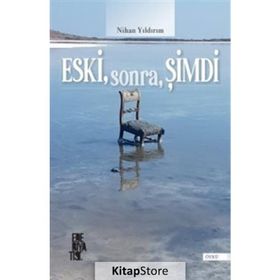 Edebiyatist Eski Sonra Şimdi