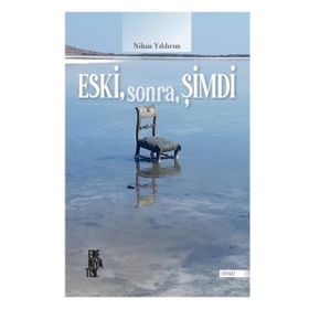 Edebiyatist Eski Sonra Şimdi